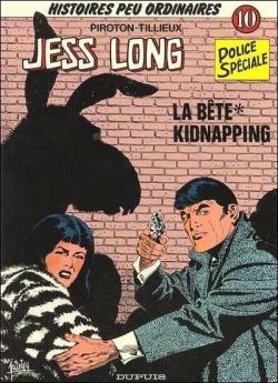 Jess Long, tome 10 : La bte - Kidnapping par Maurice Tillieux
