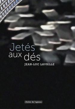 Jets aux ds par Jean-Luc Lavrille