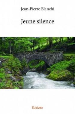Jeune silence par Jean-Pierre Blanchi