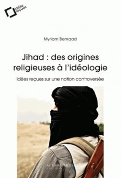 Jihad par Myriam Benraad