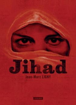 Jihad par Jean-Marc Ligny