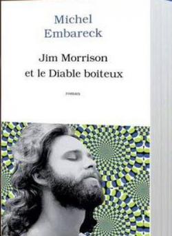 Jim Morrison et le diable boîteux par Michel Embareck