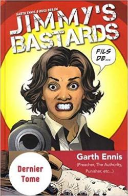 Jimmy's Bastards, tome 2 : Vous avez ses yeux par Garth Ennis