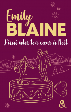 J'irai voler ton coeur à Noël par Blaine