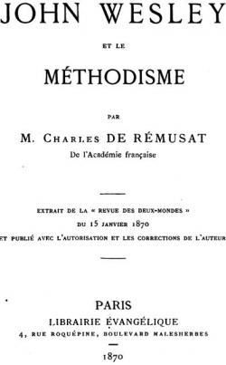 John Wesley et Le Mthodisme par Charles de Rmusat