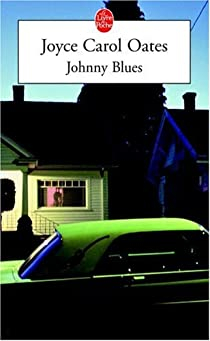 Johnny Blues par Joyce Carol Oates