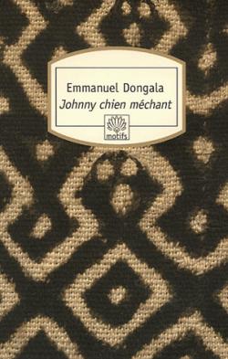 Johnny chien méchant par Emmanuel Dongala