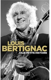 Jolie petite histoire par Louis Bertignac