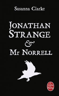 Jonathan Strange et Mr Norrell par Susanna Clarke