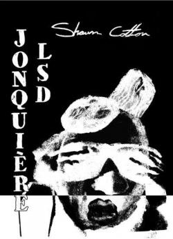 Jonquire LSD par Shawn Cotton