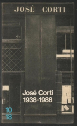 Jose corti, 1938-1988, 50 ans d'dition par Bertrand Fillaudeau