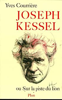 Joseph Kessel par Yves Courrire