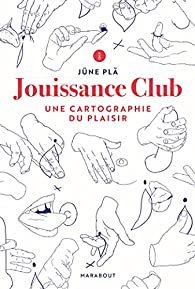 Jouissance club par Jne Pl