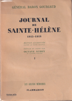 Journal de Sainte-Hlne (1815-1818), tome 1 par Gaspard Gourgaud