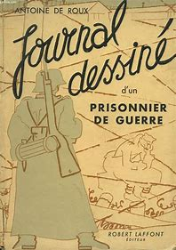 Journal dessin d'un prisonnier de guerre par Antoine de Roux