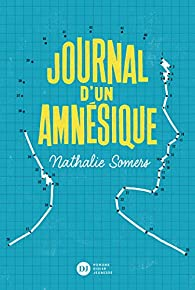 Journal d'un amnsique par Nathalie Somers