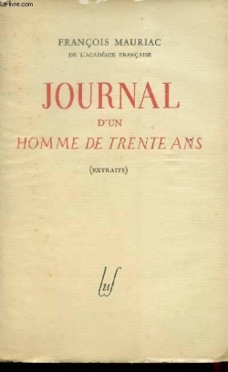 Journal d'un homme de trente ans par Franois Mauriac