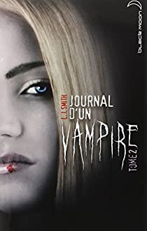 Journal d'un vampire, Tome 2 : Les Ténèbres par Smith