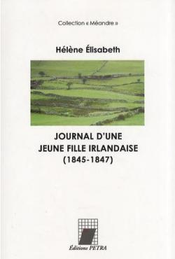 Journal d'une jeune fille irlandaise (1845-1847) par Hlne Elisabeth