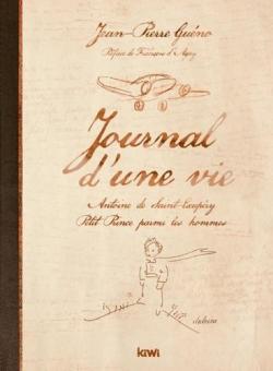 Journal d'une vie : Antoine de Saint-Exupry par Jean-Pierre Guno