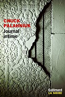 Journal intime par Chuck Palahniuk