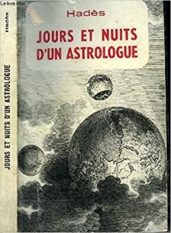 Jours et nuits d'un astrologue par Alain Yaouanc