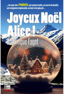 Joyeux Nol Alice par Dominique Faget