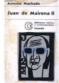 Juan de Mairena II par Antonio Machado