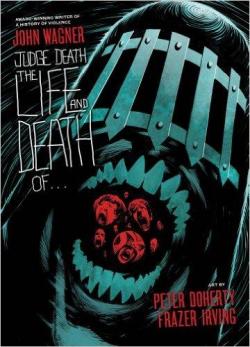 Judge Death : The Life and Death of... par John Wagner