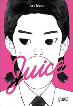 Juice, tome 2 par Art Jeeno