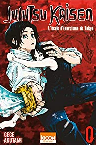 Jujutsu Kaisen, tome 0 : L'cole d'exorcisme de Tokyo par Gege Akutami