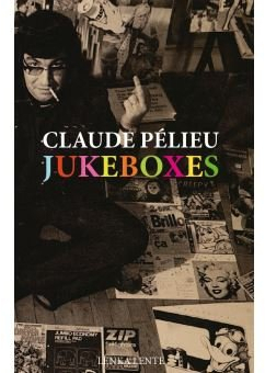 Jukeboxes par Claude Plieu