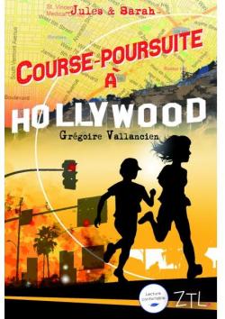 Jules & Sarah : Course-poursuite  Hollywood par Grgoire Vallancien