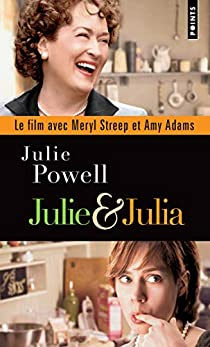 Julie et Julia : Sexe, blog et boeuf bourguignon par Julie Poowell