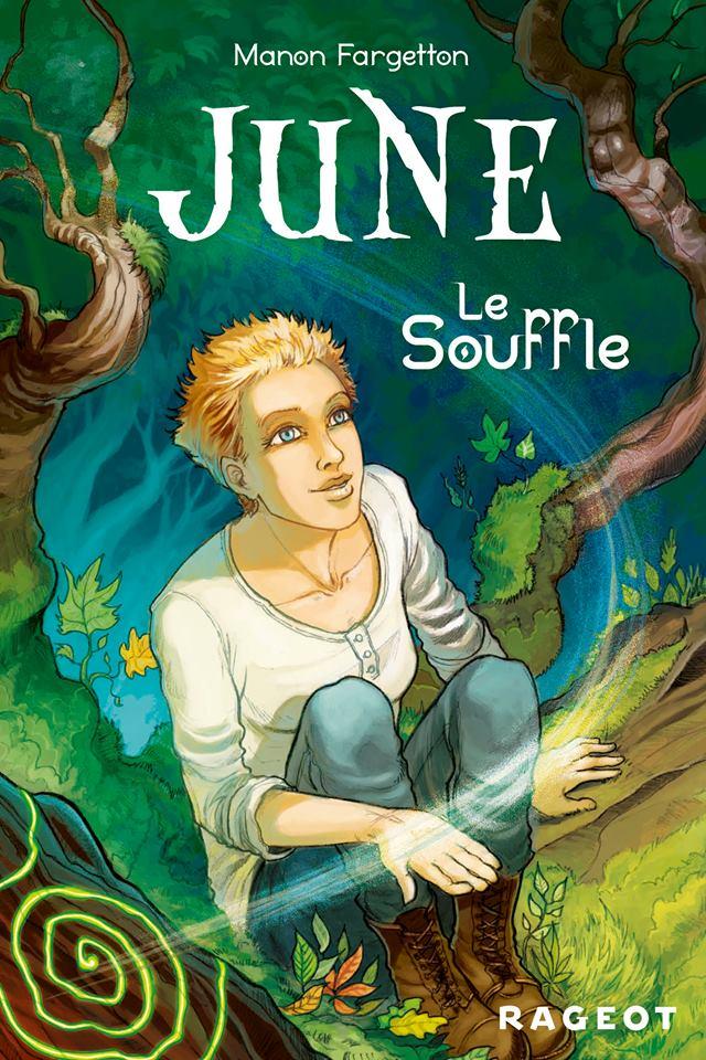 June, tome 1 : Le souffle par Fargetton