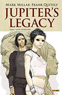 Jupiter's Legacy, tome 1 : Lutte de pouvoirs par Mark Millar