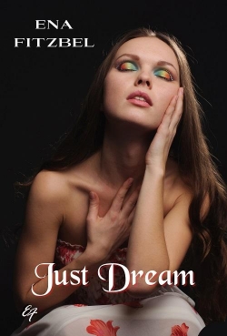 Just Dream par Ena Fitzbel