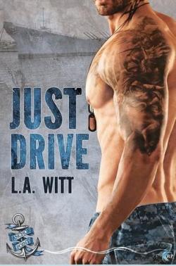 Anchor Point, tome 1 : Just Drive par L.A. Witt