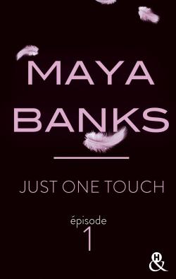Just one touch par Maya Banks