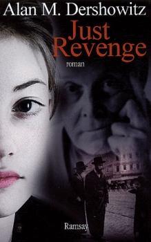 Just Revenge par Alan M. Dershowitz