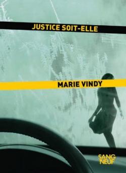 Justice soit-elle par Marie Vindy