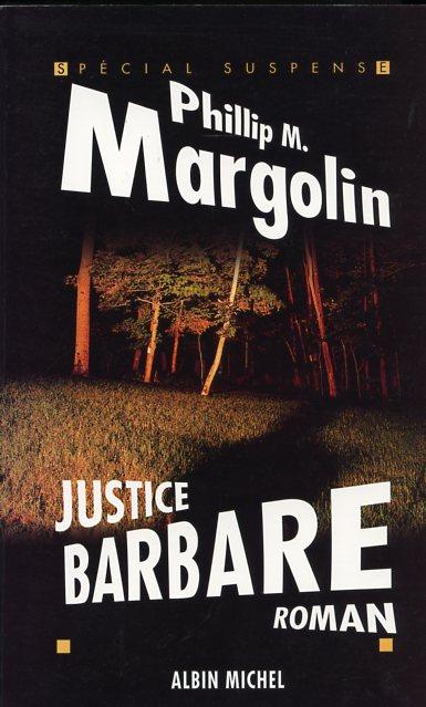 Justice barbare par Margolin