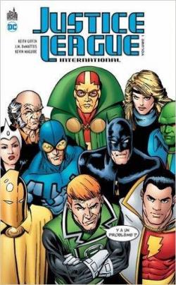 Justice League International, tome 1 par Keith Giffen
