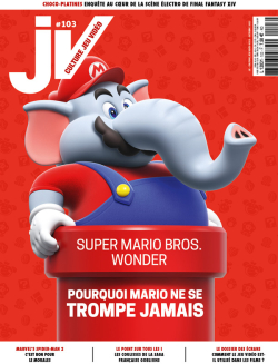 Jv, n103 : Super Mario Bros. Wonder : Pourquoi Mario ne se trompe jamais par Revue JV