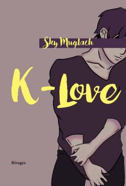 K-Love par Sky Muglach