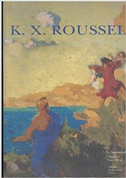 K. X. ROUSSEL par Catalogue d` Exposition