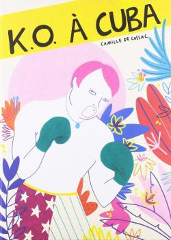 K.O.  Cuba par Camille de Cussac