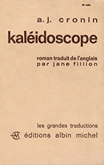Kalidoscope par A. J. Cronin