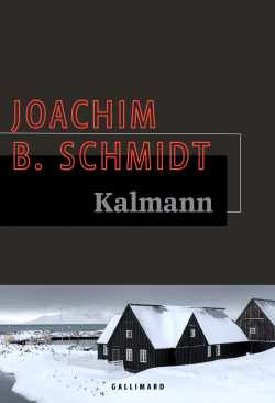 Kalmann par Joachim B. Schmidt
