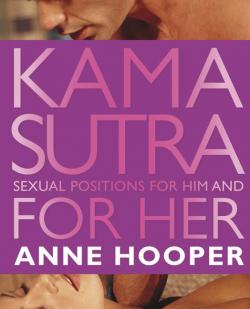 Kama Sutra pour elle et pour lui par Anne Hooper